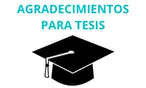 Ejemplos de Agradecimientos DE Tesis